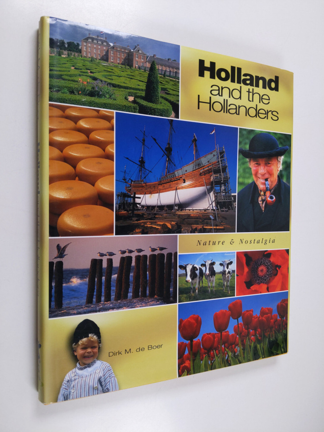 Dirk M. De Boer : Holland and the Hollanders