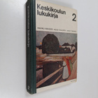 Erkki Kivijärvi : Keskikoulun lukukirja 2 - pikkukuva 1