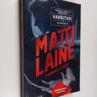 Matti Laine : Pahuuden hinta (ennakkokappale) - pikkukuva 1