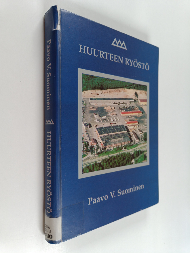Paavo V. Suominen : Huurteen ryöstö : karu kertomus siitä...