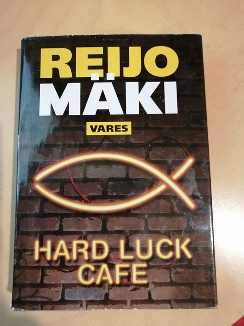 Reijo Mäki: Hard luck cafe