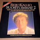 REIJO KALLIO SUOSITUIMMAT 2 TUPLA LP - pikkukuva 1