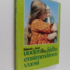 Deborah Insel : Uuden äidin ensimmäinen vuosi : kun lapsi... - pikkukuva 1
