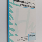 Kirsi Hietanen : Hoitotyö päivystyspoliklinikalla - pikkukuva 1