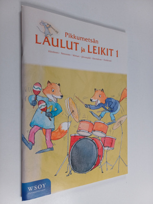 Pikkumetsän laulut ja leikit 1
