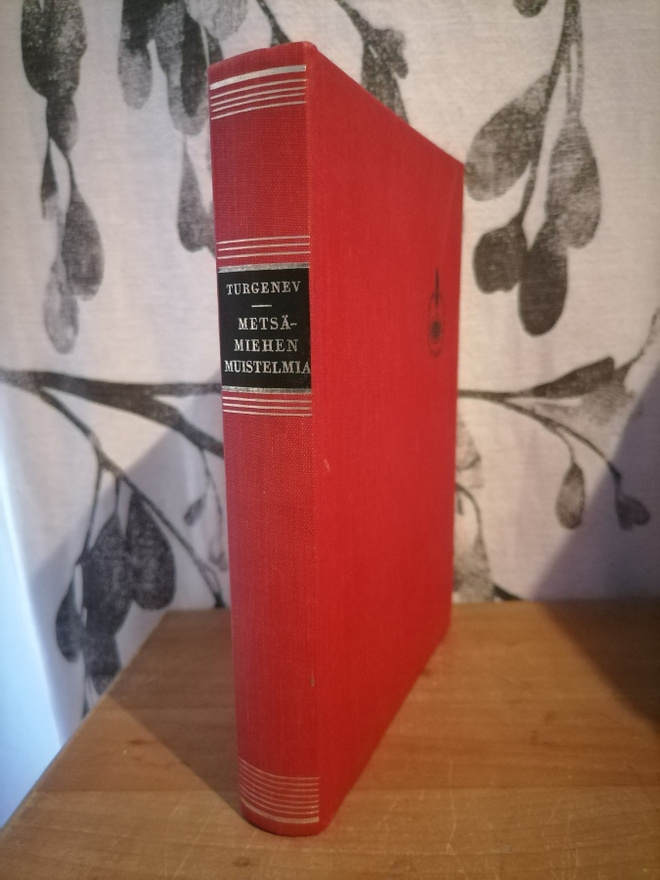 Ivan Turgenev - Metsämiehen muistelmia 3.p.1960