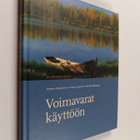 Antero Katajainen ym. : Voimavarat käyttöön : hyvää oloa ... - pikkukuva 1