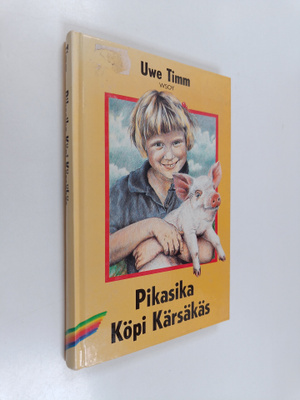 Uwe Timm : Pikasika Köpi Kärsäkäs