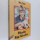 Uwe Timm : Pikasika Köpi Kärsäkäs - pikkukuva 1