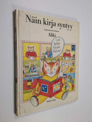 |0 (Aliki.) : Näin kirja syntyy