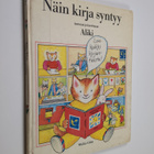 |0 (Aliki.) : Näin kirja syntyy - pikkukuva 1