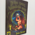 Juha Jyrkäs : Yön tytti, hämärän neiti - pikkukuva 1