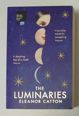 Eleanor Catton - The Luminaries