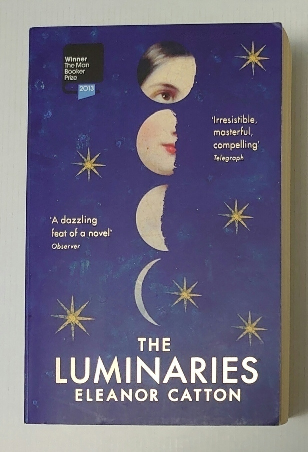Eleanor Catton - The Luminaries
