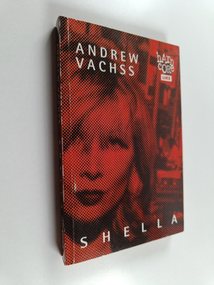 Andrew Vachss : Shella
