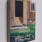 Annikki Sankari : Kun olet mennyt - pikkukuva 1