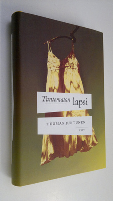 Tuomas Juntunen : Tuntematon lapsi