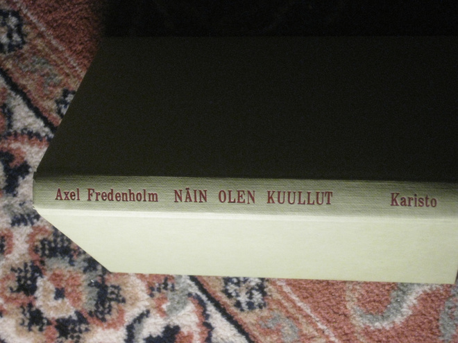 Näin olen kuullut  / Fredenholm, Axel 