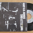 Gary U.S. Bonds This Little Girl 7 45 1981 Bruce Springsteen - pikkukuva 1