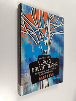 Janne Matikainen : Verkko kasvattajana : mitä aikuisen tu...