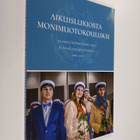 Aikuislukiosta monimuotokouluksi : 90 vuotta kulttuurityö... - pikkukuva 1