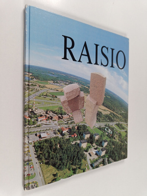 Veikko Wahlroos : Suomen reiluin Raisio