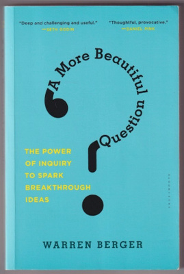 Warren Berger: A more beautiful question