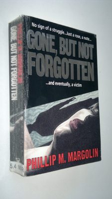Phillip M. Margolin : Gone, but not forgotten