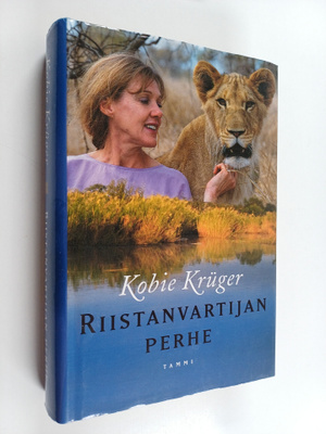 Kobie Kruger : Riistanvartijan perhe