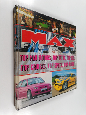 Paul Donnelley : Max power : top mad motors, top totty, t...