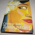 Céleste Vaite Tahitin tyttäret  -sid - pikkukuva 1