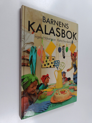 Ingela Håkansson : Barnens kalasbok