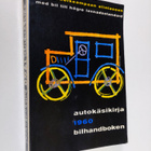 Autokäsikirja 1960 : autolla korkeampaan elintasoon - pikkukuva 1