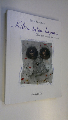 Leila Simonen : Kiltin tytön kapina : muistot, ruumis ja ...