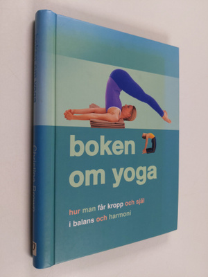 Christina Brown : Boken om yoga hur man får kropp och sjä...