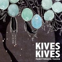 Kiveskives • Painottomassa Tilassa CD-EP