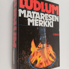 Robert Ludlum : Mataresen merkki - pikkukuva 1