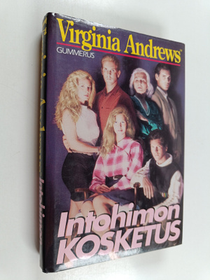 Virginia Andrews : Intohimon kosketus