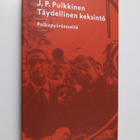 J. P. Pulkkinen : Täydellinen keksintö : polkupyöräesseit... - pikkukuva 1