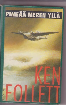 Ken Follett, Pimeää meren yllä
