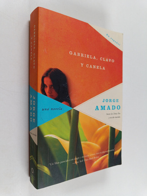 Jorge Amado : Gabriela, clavo y canela