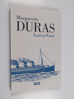 Marguerite Duras : LaivaNuit