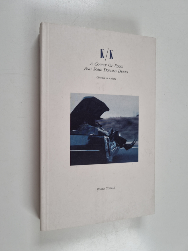 Roger Connah : K/K : A couple of Finns and some Donald Ducks