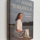 Johanna Venho ym. : Kuka olisi uskonut : muistikuvia - pikkukuva 1
