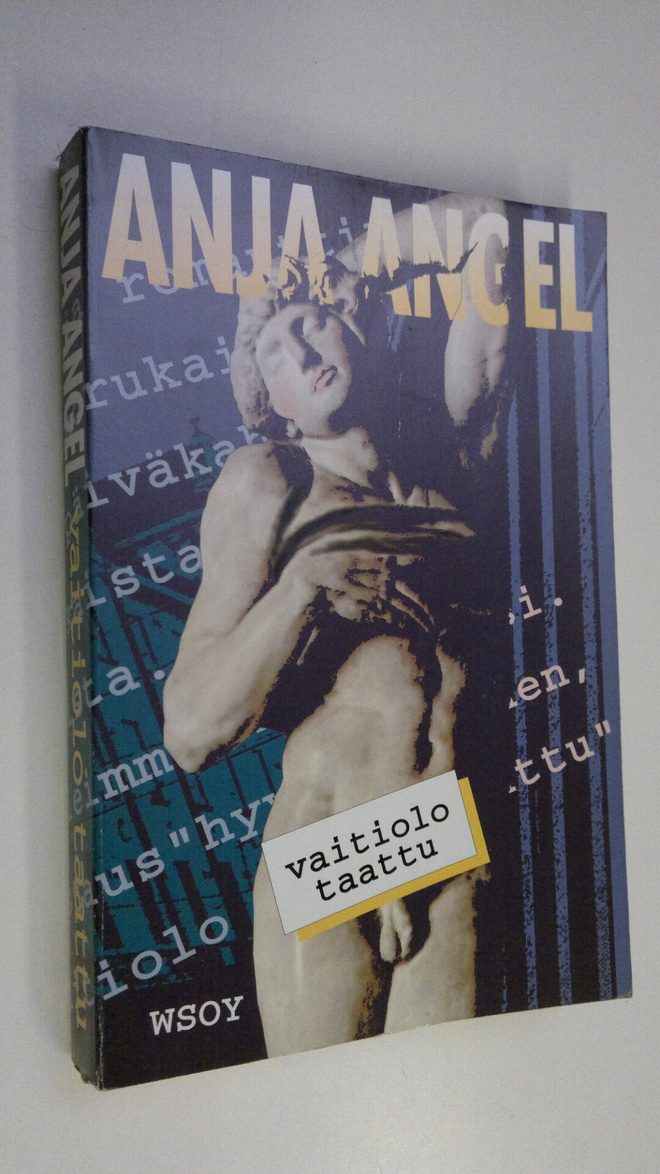 Anja Angel : Vaitiolo taattu (signeerattu)