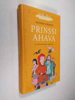 Helena Sinervo : Prinssi Ahava ja valtaistuimen salaisuus