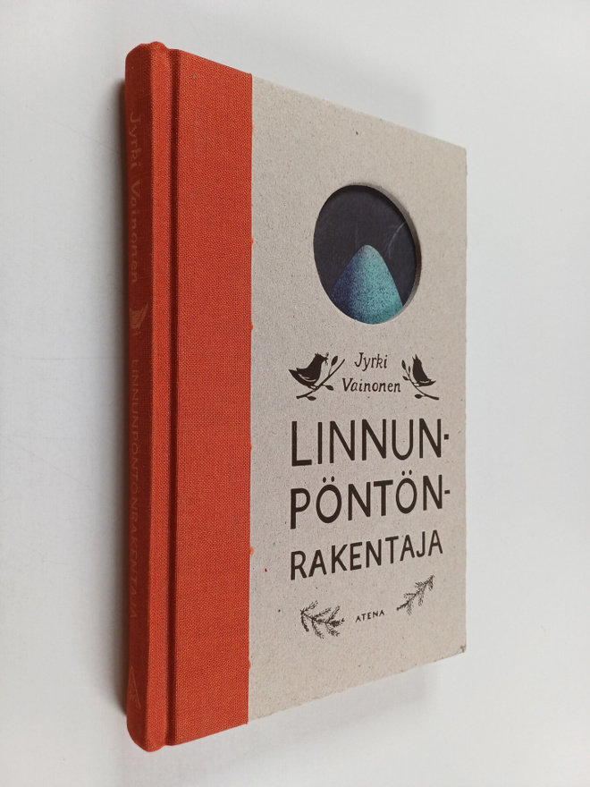 Jyrki Vainonen : Linnunpöntönrakentaja