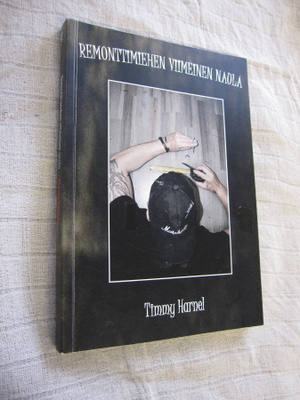 REMONTTIMIEHEN VIIMEINEN NAULA - timmy harnel