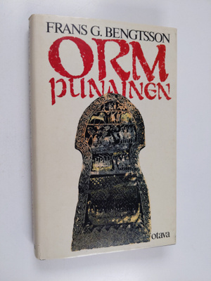 Frans G. Bengtsson : Orm Punainen : länsireittien merenku...