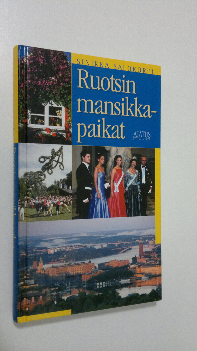 Sinikka Salokorpi : Ruotsin mansikkapaikat